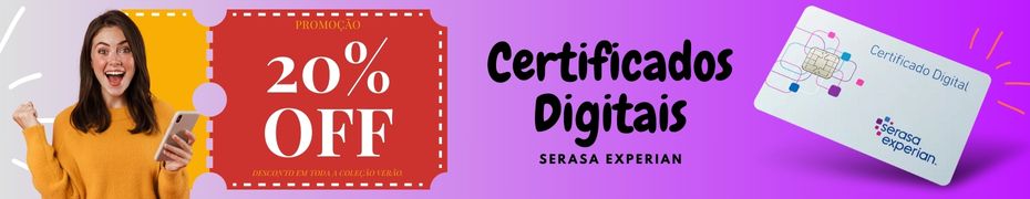 Banner Promoção Certificados Digitais Serasa Experian